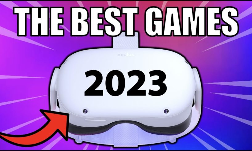 BEST QUEST 2 GAMES EVER 2023!
