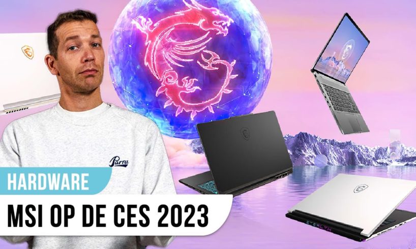 De nieuwste laptops en gadgets van MSI! - CES 2023