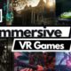 Best Immersive VR Games