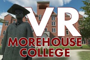 Morehouse College Launches Groundbreaking Classes in Virtual Reality with the VictoryXR Academy