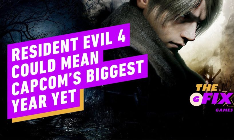 Resident Evil 4 Could Mean Capcom’s Biggest Year Yet - IGN Daily Fix