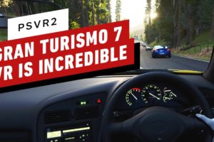 Gran Turismo 7 VR Is Incredible