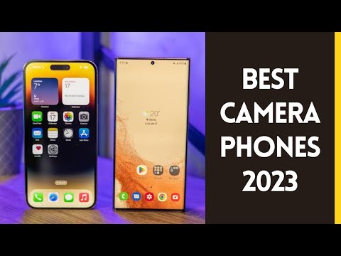 Top 5 Best Camera Smartphones 2023 | New Camera Phones 2023