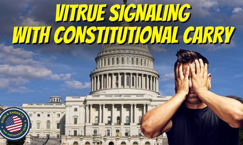 Virtue Signaling? Constitutional Concealed Carry Reciprocity Act Submitted