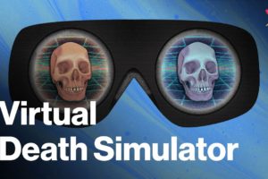 Facing the Fear of Death in Virtual Reality