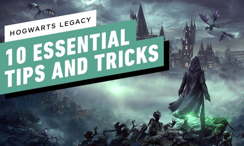 Hogwarts Legacy: 10 Essential Tips and Tricks to Get You Started