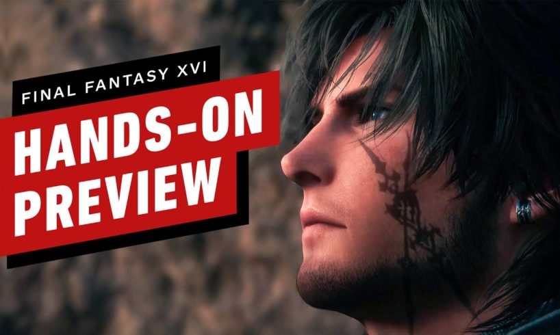 Final Fantasy 16 Hands-On Preview