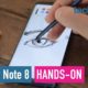 Samsung Galaxy Note 8 hands-on review