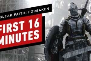 Bleak Faith: Forsaken - The First 16 Minutes of Gameplay