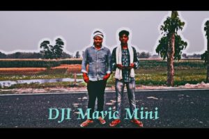 Dji Mavic Mini Drone Camera Video song WhatsApp status (Hero Shivam Yadav)