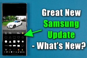 Great New Samsung Update for All Galaxy Smartphones! - What's New?