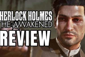 Sherlock Holmes: The Awakened Review - The Final Verdict