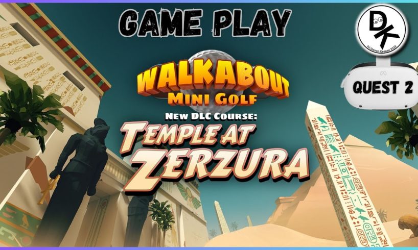 Meta Quest 2 : Temple at Zerzura - Walkabout Mini Golf VR game play