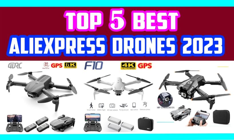Top 5 Best Aliexpress Drones 2023 | Best 4k Drone Camera on AliExpress
