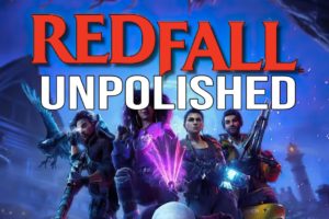 Redfall Review in Progress - One of the Worst Games I Played So Far In 2023
