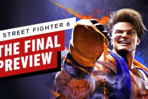 Street Fighter 6 - The Final Preview