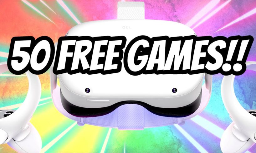 Enjoy 50 FREE GAMES on the QUEST 2