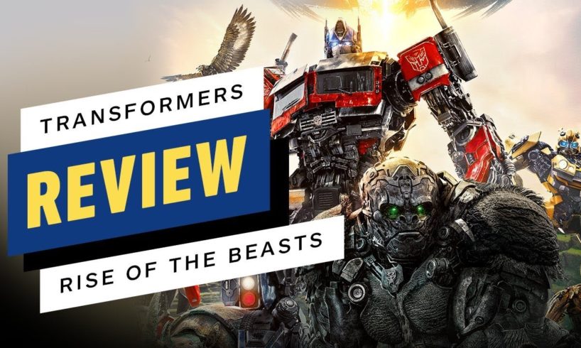 Transformers: Rise of the Beasts Review