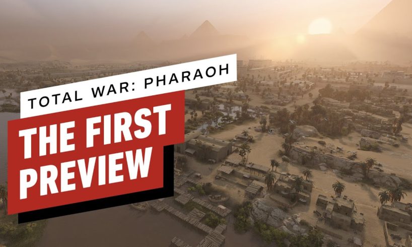 Total War Pharaoh: The First Hands-On Preview