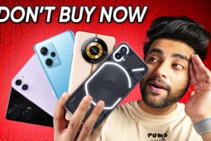 Don't Buy these 5 Smartphone !!