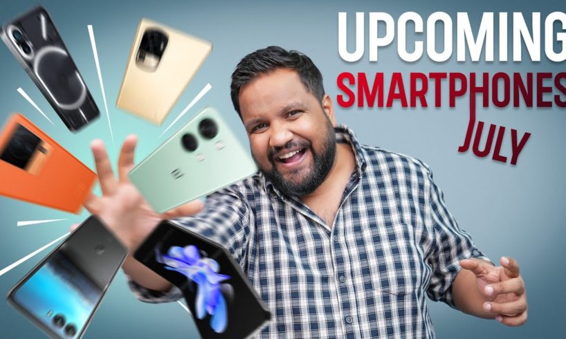 Top 6 Best Upcoming Phones in July 2023 - Don’t Buy a Phone in June!