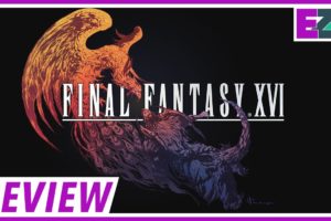 Final Fantasy XVI - Easy Allies Review