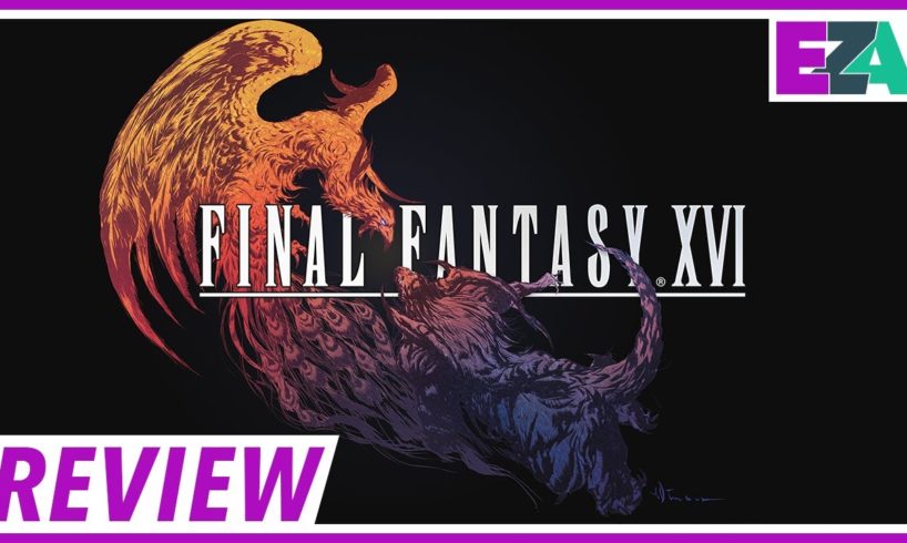 Final Fantasy XVI - Easy Allies Review