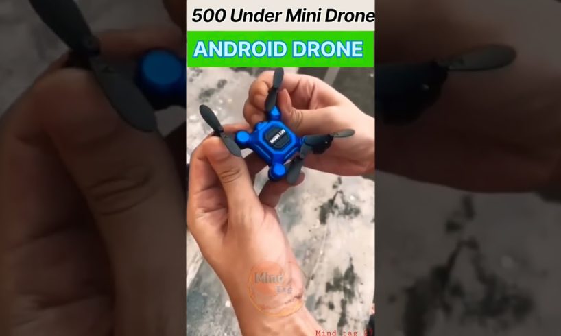 500 under mini Drone || Drone 🔥