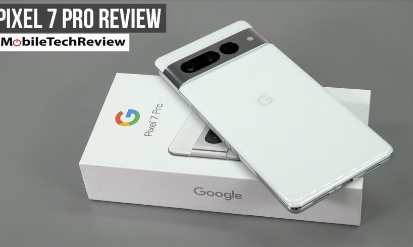 Google Pixel 7 Pro Review