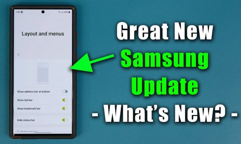 GREAT New Update For Many Samsung Galaxy Smartphones! - What's New?