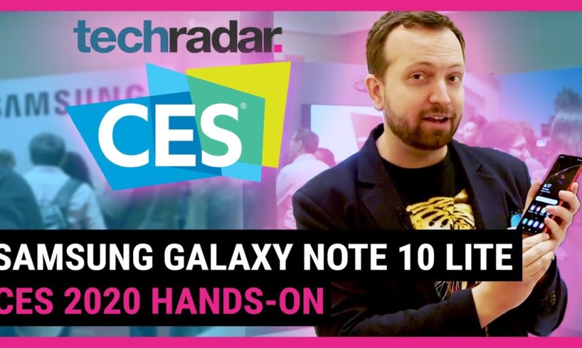 Hands-on with the SAMSUNG GALAXY NOTE 10 LITE | TechRadar at CES 2020