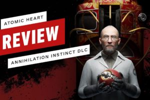 Atomic Heart: Annihilation Instinct DLC Review