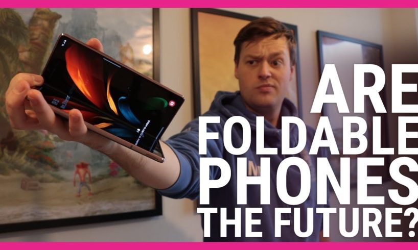 Are foldable phones the future of mainstream smartphones?
