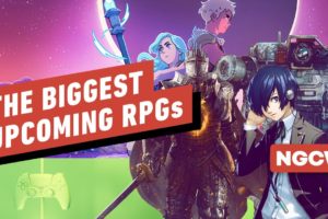 The Biggest Upcoming RPG's - Next-Gen Console Watch