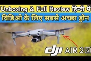 Best Drone Camera For Video Shooting in 2023 || DJI Air 2s Unboxing & Review || Best Budget Drone