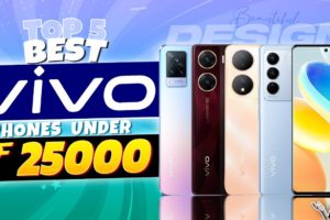 Top 5 Best Vivo Smartphone Under 25000 in August 2023 | Best VIVO Phone Under 25000 in INDIA 2023