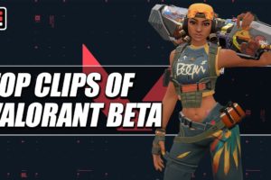 ESPN's Top Clips from the VALORANT Beta | ESPN Esports