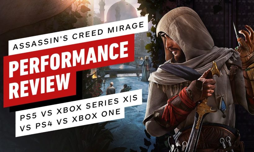 Assassin's Creed: Mirage PS5 vs Xbox Series X|S vs PS4 vs Xbox One Performance Review