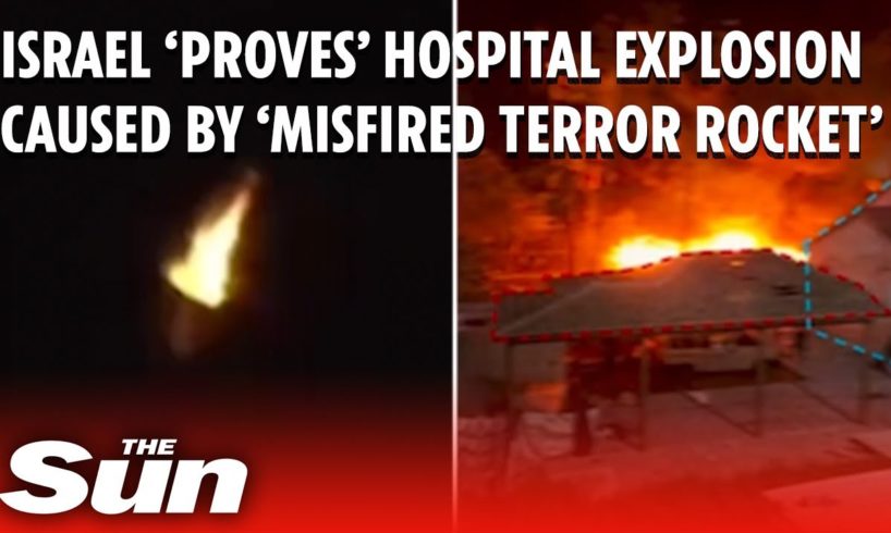 IDF claim footage proves Gaza hospital explosion caused by 'misfired terror rocket'