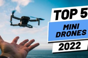 Top 5 BEST Mini Drones of 2022