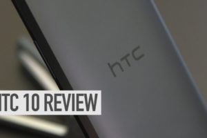 HTC 10 review: has it delivered its promise?