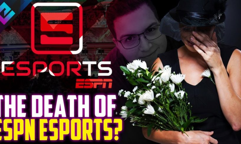 The Death of ESPN Esports