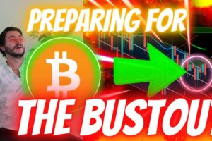 THE BITCOIN BUSTOUT COUNTDOWN BEGINS!!!! [Now THIS Will Get Your Juices Flowing]