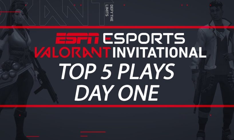 ESPN VALORANT Invitational - Top 5 Plays from Day 1 | ESPN Esports