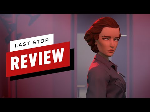Last Stop Review