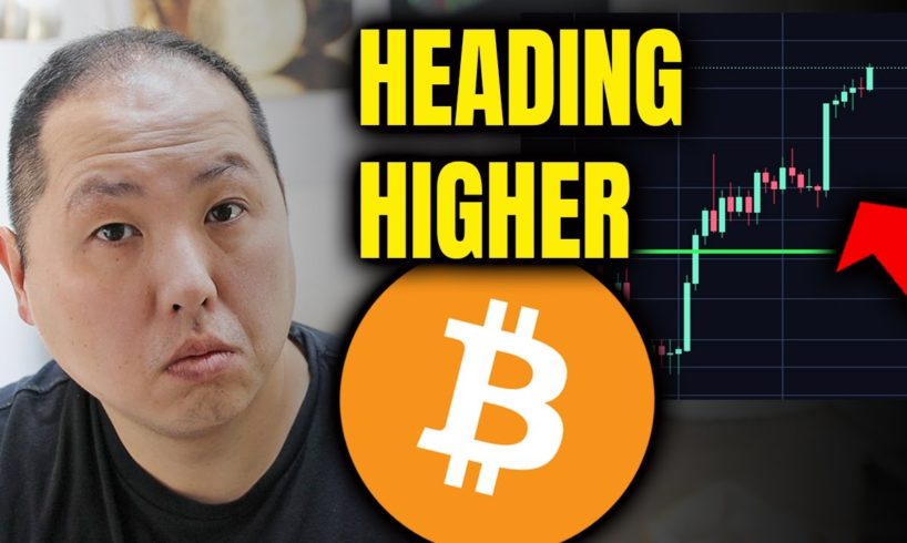 WHY BITCOIN IS HEADING HIGHER