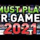Best VR Games 2021 – Current Must Play Games