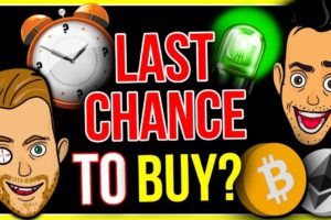 IS THIS THE LAST AMAZING CHANCE TO BUY BITCOIN AND ALTCOINS?