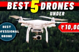 Best Drones with Camera under 10000 Rs in India | Top 5 Camera Drones under ₹10000 Budget in Hindi??