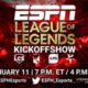 ESPN Esports League of Legends Season 10 Kickoff Show